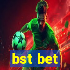 bst bet